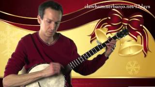 Clawhammer Banjo: The 12 Days of Banjo - "Jingle Bells"
