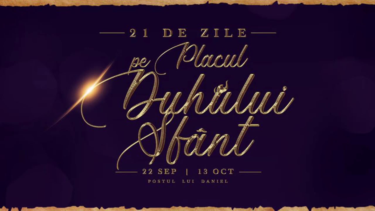 Postul Lui Daniel 22 Sep 13 Oct Pregătiți Vă Youtube