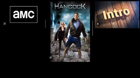 Hancock (2008) - AMC Intro