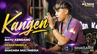 KANGEN - Bayu Kendang Cover Aksha Music pimp : Mas Black kendang jaranan 
