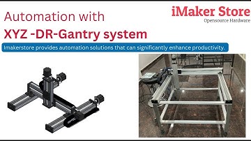 XYZ  Gantry System for Pick and Place Automation