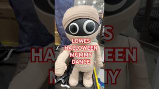 Halloween Mummy Dance at Lowe’s 2026
