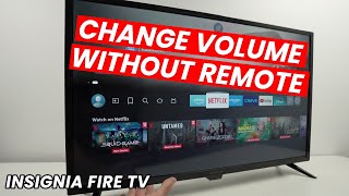 Insignia Fire TV : How to Adjust Volume Without Remote Control