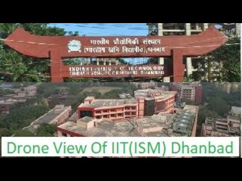 Full video recording of IIT ISM Dhanbad By Drone - YouTube