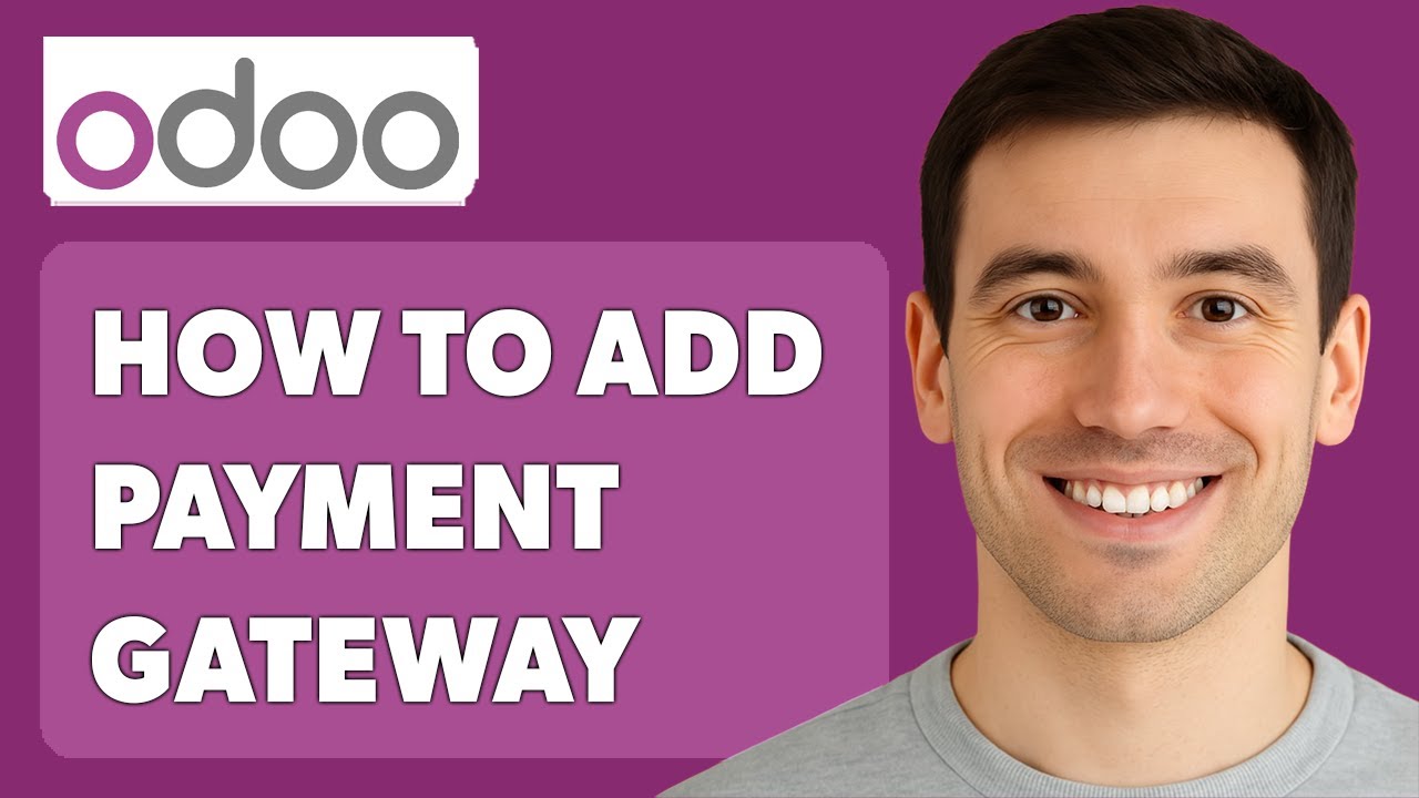 How To Add Payment Gateway In Odoo [2025 Guide] - YouTube