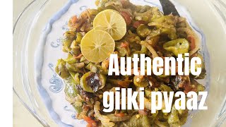 COOK ALONG: GILKI PYAAZ VEGGIES NUTRIENTS! Authentic #nutrition #authenticrecipe #cookalong #gilki 
