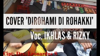 LAGU BATAK DIROHAMI NANG DI ROHAKKI COVER