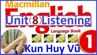 Macmillan English 1 Language Book Unit 8 Listening Tiếng Anh Tích Hợp Lớp 1