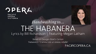 Handwashing to  . . . The Habanera
