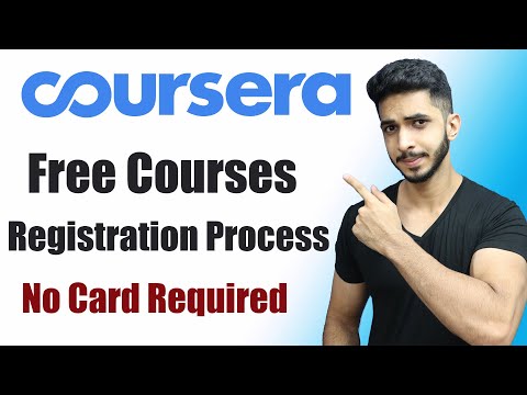 Coursera Free Courses, Free Registration Process (A-Z) || No Credit Card