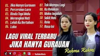 JIKA HANYA GURAUAN - RAHMA RAHMI | PERCERAIAN LARA | RINDU TAPI MALU || LAGU POP TERPOPULER 2024