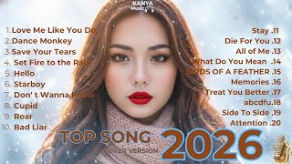 Best Cover Songs Playlist 2026 🎙️ Top Song Cover ✨🎵 Best Pop | Kanya Music