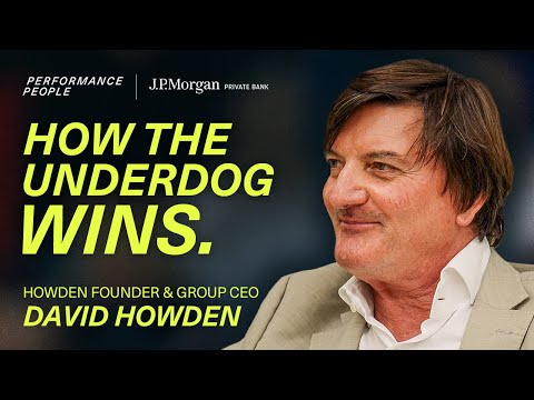 David Howden | The Underdog Mindset Behind a Global British Powerhouse