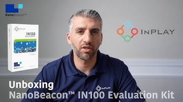 Ep1. Unboxing NanoBeacon IN100 Development Kit