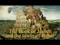 Reading from Jasher concerning the tower of Babel