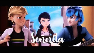 Video thumbnail of "Señorita - Adrien x Marinette x Luka"
