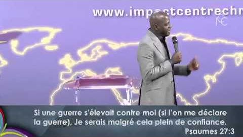 Pst Yves Castanou Tout est Possible Session 13 Comment passer d