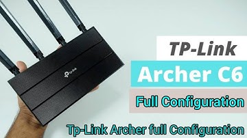 TP-Link Archer C6 Setup and Full Configuration || tp link Archer Router Configuration step by step