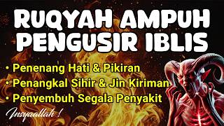 Download Lagu POWERFUL RUQYAH | RUQYAH RUMAH PENGUSIR JIN, SETAN \u0026 SIHIR DI RUMAH \u0026 TUBUH, PENENANG HA MP3