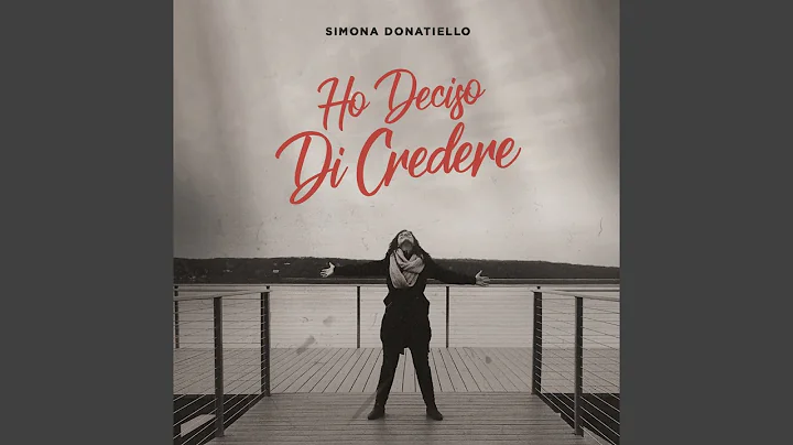 Ho Deciso di Credere