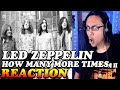 Led zeppelin how many more times reaction