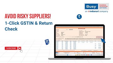 Avoid Risky Supplier: 1-Click GSTIN Validation & Supplier Return Check (English)| BUSY