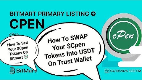 How To SWAP $Cpen Tokens Into USDT On Trust Wallet(Make Extra Profit) | Sell $Cpen Tokens On Bitmart