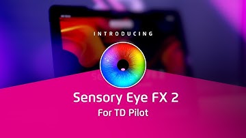 Sensory Eye FX 2: Now Available for TD Pilot