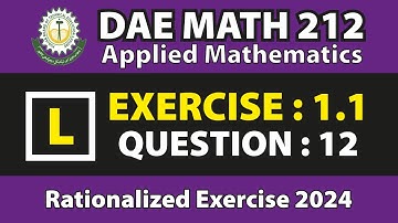 DAE MATH 212 Chapter no 1 Exercise no 1.1 Question no 12