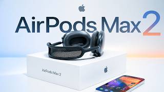 AirPods Max 2 Official Leaks &amp; Rumors: New H2 Chip &amp; Ultimate Audio Experience?