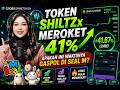 TOKEN SHILTZx MEROKET 41% - Apakah Ini Waktunya Gaspol di Seal M