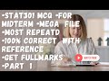 stat 301|  most repeated  mcqs|  mega file| 100% correct| with reference| part 1|