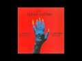 Flesh Eaters - Digging My Grave