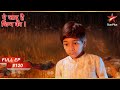 Chhotu Risk His Life Full Episode 120 Yehh Jadu Hai Jinn Ka Chhotu Risk His Life Full Episode 120 Yehh Jadu Hai Jinn Ka