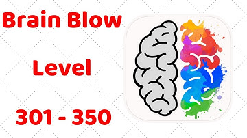 Brain Blow Level 301-350 Walkthrough Solution (iOS - Android)