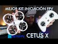 El Mejor kit FPV para Aprender | Drone CETUS X BetaFPV