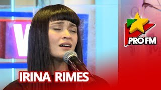 Irina Rimes - Nu Stii Tu Sa Fii Barbat | ProFM LIVE Session chords