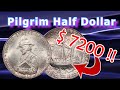 What Are Your 1920 or 1921 Pilgrim Half Dollar Coins Worth