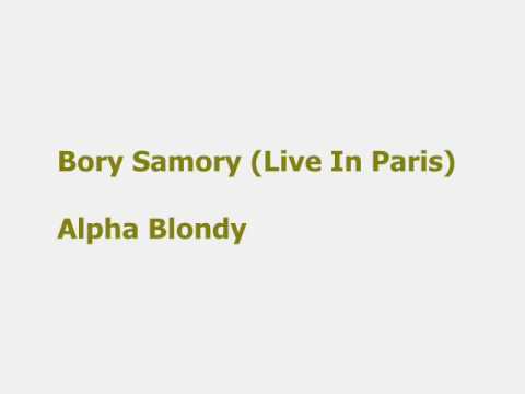 Alpha Blondy - Bory Samory (Live in Paris)