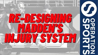 Madden Injury System - Redesigned