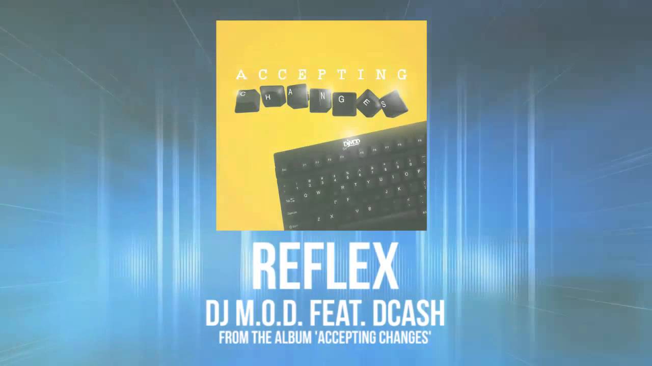 Watch DJ M.O.D. - Reflex feat. DCash (Official Audio) on YouTube Watch DJ M.O.D. - Reflex feat. DCash (Official Audio) on YouTube