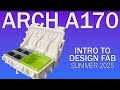 Design Fab Live: ARCH A170 Intro to Design Fab