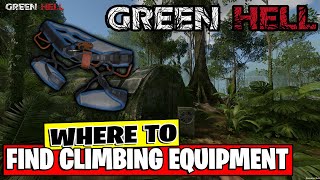 Where to find Climbing Equipment | Green Hell ?