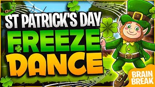 St Patrick's Day Freeze Dance | St Patrick's Day Brain Break | Just Dance Games For Kids | GoNoodle