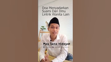 Doa Menyadarkan Suami Dari Ilmu Lintrik Wanita Lain, Langsung Luntur❗❗