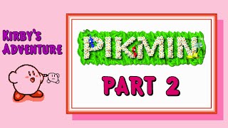 Pikmin Part 2: Days 1-4