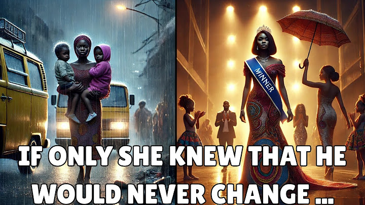 IF ONLY SHE KNEW THAT HE WOULD NEVER CHANGE...| A SURVIVAL STORY #story