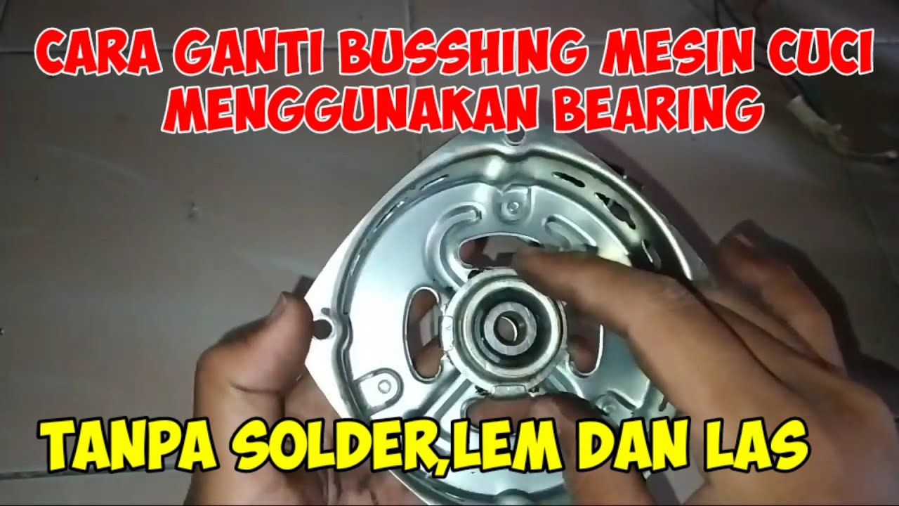 cara ganti bushing kipas angin dengan bearing YouTube
