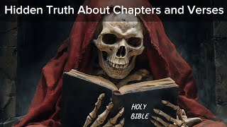 Hidden Truth About Chapters and Verses... (A Secret Most Christians Don't Know)