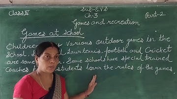 EVS  CH-3 Games and Recreation Part-2 For Class-4